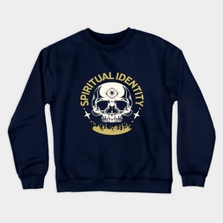 Spiritual Identity || Skull art Crewneck Sweatshirt